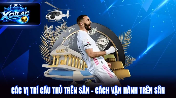 các vị trí cầu thủ trên sân