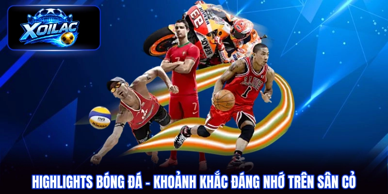 Highlights bóng đá