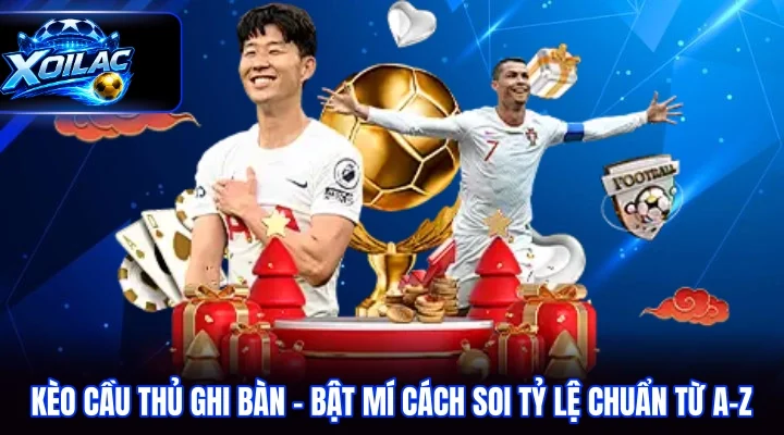 kèo cầu thủ ghi bàn