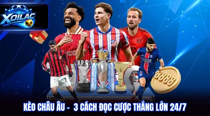 kèo châu âu