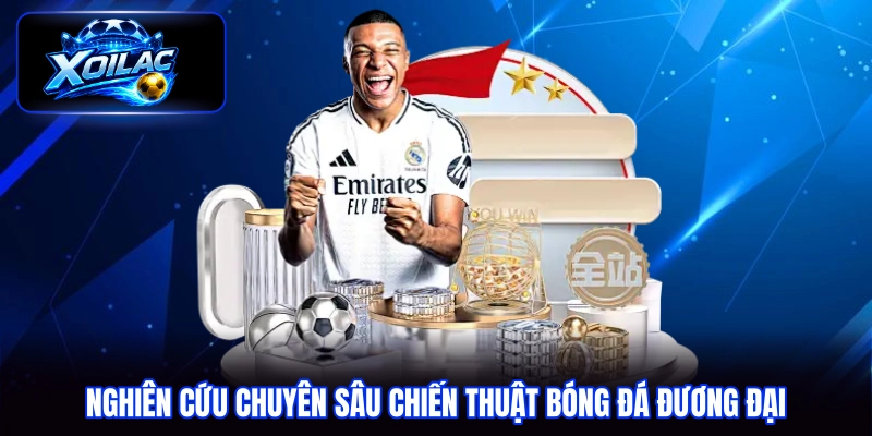 Nghiên cứu chuyên sâu chiến thuật bóng đá đương đại